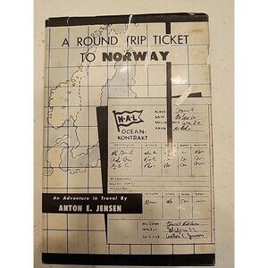 A Rround Trip Ticket To Norway Anton Jensen Signed HCDJ 1954 Travel Book